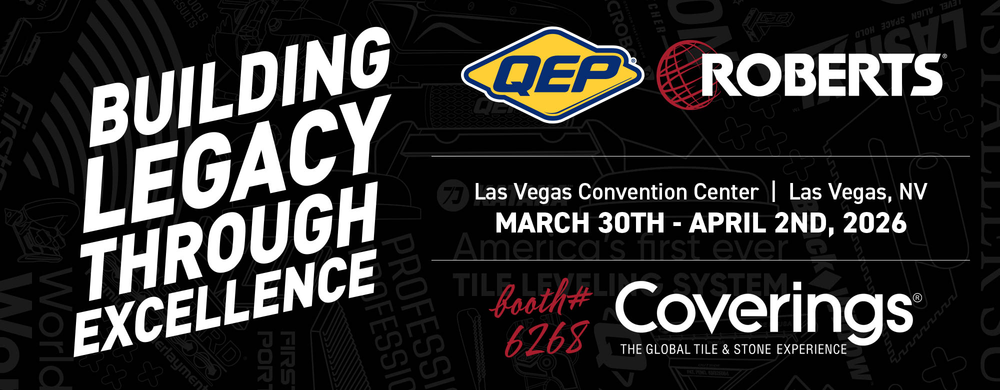 Join us at Coverings! Booth # 6268