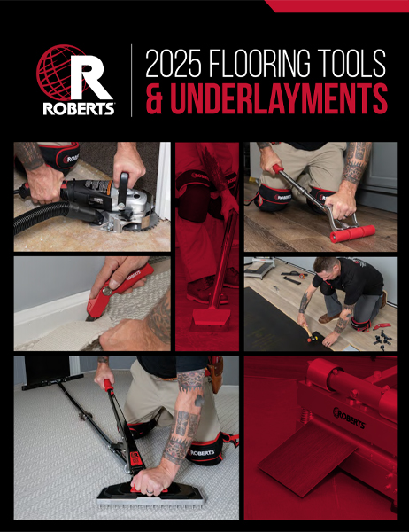 ROBERTS Flooring Tools & Underlayment Catalog