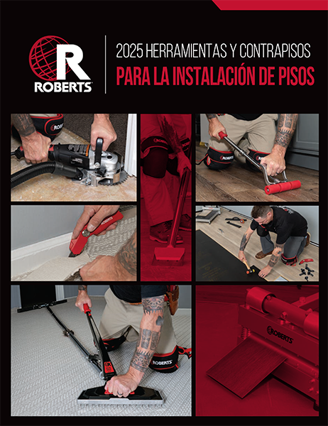 ROBERTS 2025 Herramientas y contrapisos para la instalación de pisos