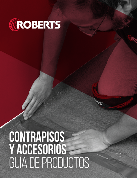 ROBERTS 2025 Contrapisos y Accesorios Guía de Productos