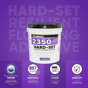 2350 HARD-SET RESILIENT FLOORING ADHESIVE