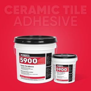 5900 CERAMIC TILE ADHESIVE