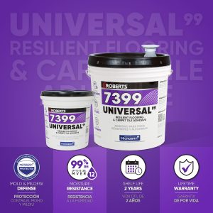 7399 UNIVERSAL99 RESILIENT FLOORING & CARPET TILE ADHESIVE