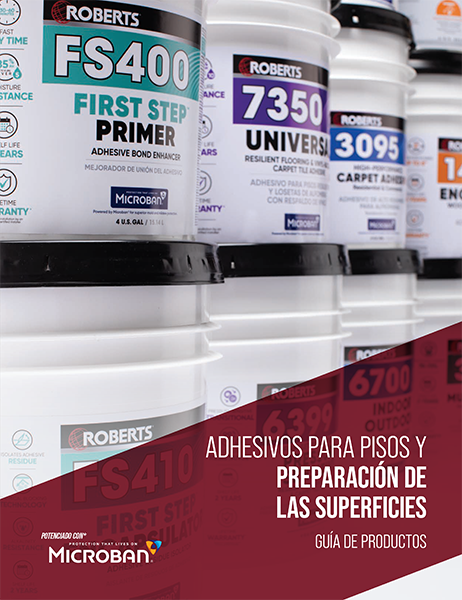 ROBERTS 2026 Flooring Adhesives & Surface Prep Product Guide